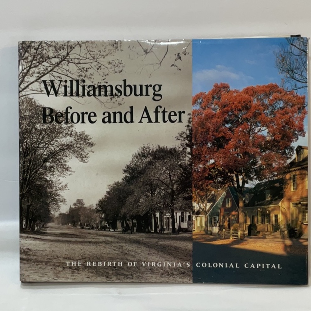 Williamsburg Before & After restorations coffee table book